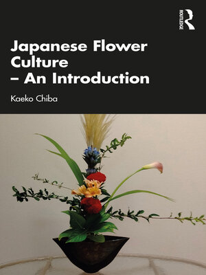 cover image of Japanese Flower Culture – an Introduction